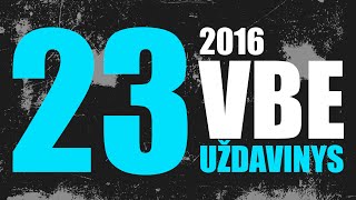 23 uždavinys | VBE 2016