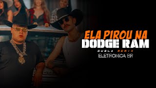 ELA PIROU NA DODGE RAM - Luan Pereira LP & MC Ryan SP | ELETRÔNICA BR | By. GU3LA Remix
