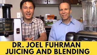 Dr. Joel Fuhrman on Juicing and Blending for Health