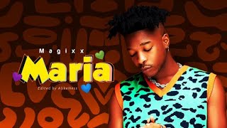 Magixx - Maria (Lyrics Video)