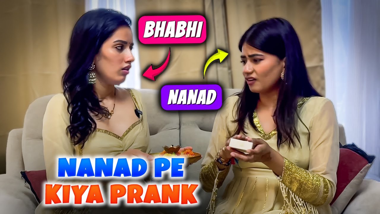 Waheed 27 Raksha Raksha Bandhan Par Nanad Ke Saath Hua Prank 😰 - YouTube