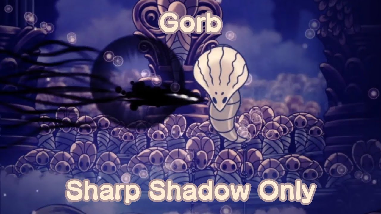 Radiant Gorb - Sharp Shadow Only [Hollow Knight] - YouTube