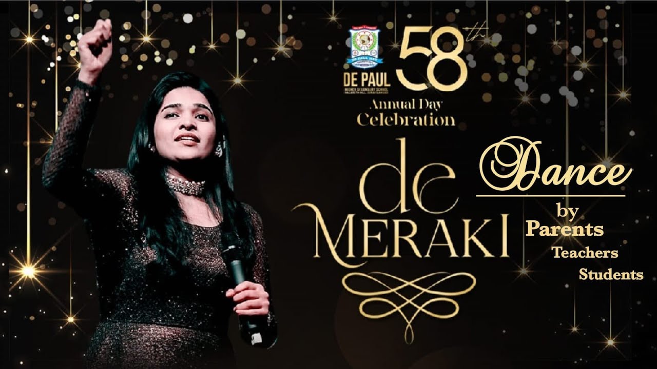 Dance By Parents, Teachers and Students - De MERAKi - 58th Annual Day of De Paul