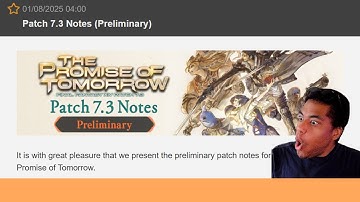 Patch 7.3 Voorlopige opmerkingen Overzicht: Final Fantasy XIV: The Promise of Tomorrow