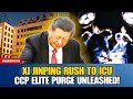 Xi Jinping Rushed To ICU CCP Power Struggle Explodes Into Silent Bloodbath Behind Palace Walls Xi Jinping Rushed To ICU CCP Power Struggle Explodes Into Silent Bloodbath Behind Palace Walls