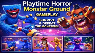 👾 Playtime Horror Monster Ground – Monster Attack Gameplay Walkthrough (Android & iOS) screenshot 5