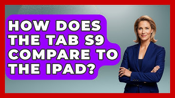 How Does The Tab S9 Compare To The IPad? - The Hardware Hub