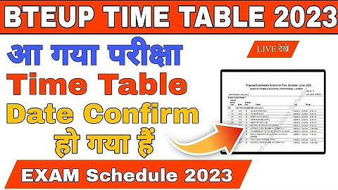आ गया BTEUP TIME-TABLE जल्दी देखें ! Bteup Even Semester Exam Scheme 2023 | BTEUP EXAM TABLE देखें
