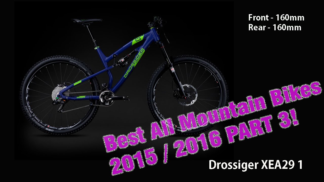 Best All Mountain Bikes 2015 / 2016 - PART 3 / 3