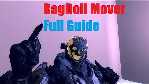 Gmod: Ragdoll Mover Guide!!!(How and Why To Use It)