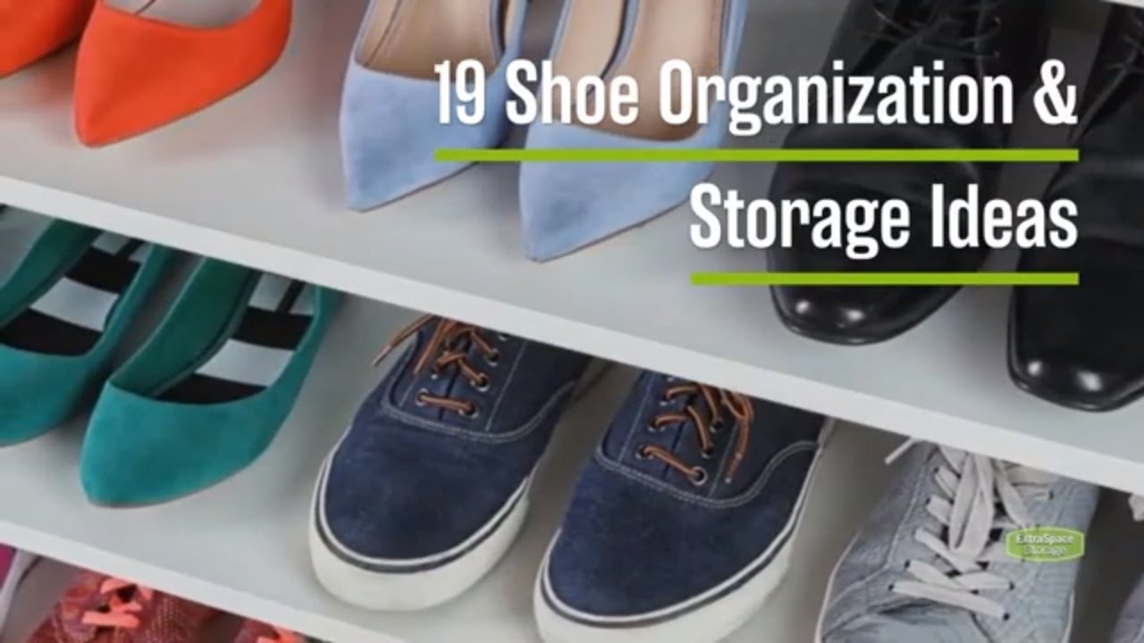 19 Shoe Organization & Storage Ideas ? | Extra Space Storage