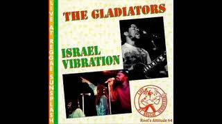 Israel Vibration And The Gladiators - Friday Evening - (Live At Reggae Sunsplash)