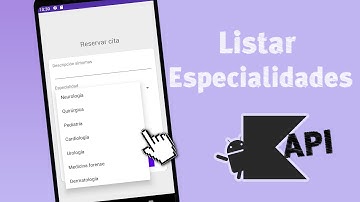 𝟮𝟬) Uso de la Api - Cargar las Especialidades en el Spinner en Android Studio - Kotlin