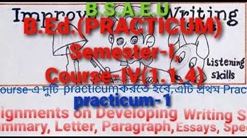 B.Ed.(B.S.A.E.U)SEMESTER-1,Course-IV(1.1.4), Practicum-1(Assignments on Developing Writing skills.👍🙏