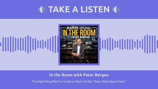 The Right Wing Plan for Trump to Root Out the “Deep State Department”