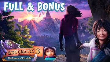 Enigmatis 3: the Shadow of Karkhala Walkthrough [Full & Bonus]