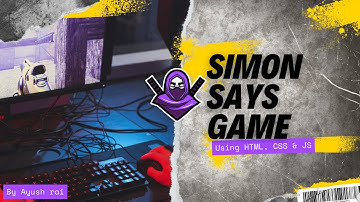 Simon Says Game | Web development | Project | HTML, CSS & JS | Game