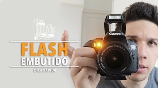 Como Melhorar a Luz do Flash Embutido