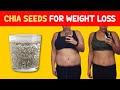 CHIA SEEDS FOR WEIGHT LOSS: Right Way to Use CHIA SEEDS for Weight Loss