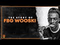 The Story Of FBG Wooski (STL/EBT)
