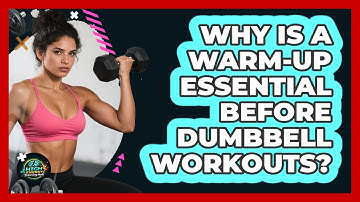 Why Is A Warm-up Essential Before Dumbbell Workouts? - High Energy Training Hub