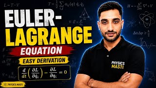 Euler-Lagrange Equation Explained with Easy Derivation |Classical Mechanics | CSIR NET #PhysicsMasti