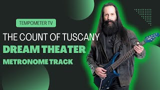 Dream Theater - The Count Of Tuscany Metronome Track @dreamtheaterofficial @JohnPetrucciofficial