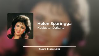 Helen Sparingga - Kudustai Dukaku [Lirik Video]