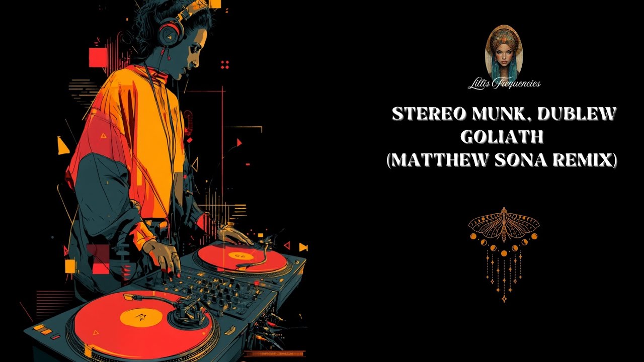 STEREO MUNK ,Dublew - Goliath (Matthew Sona Remix) auf YouTube ansehen STEREO MUNK ,Dublew - Goliath (Matthew Sona Remix) auf YouTube ansehen