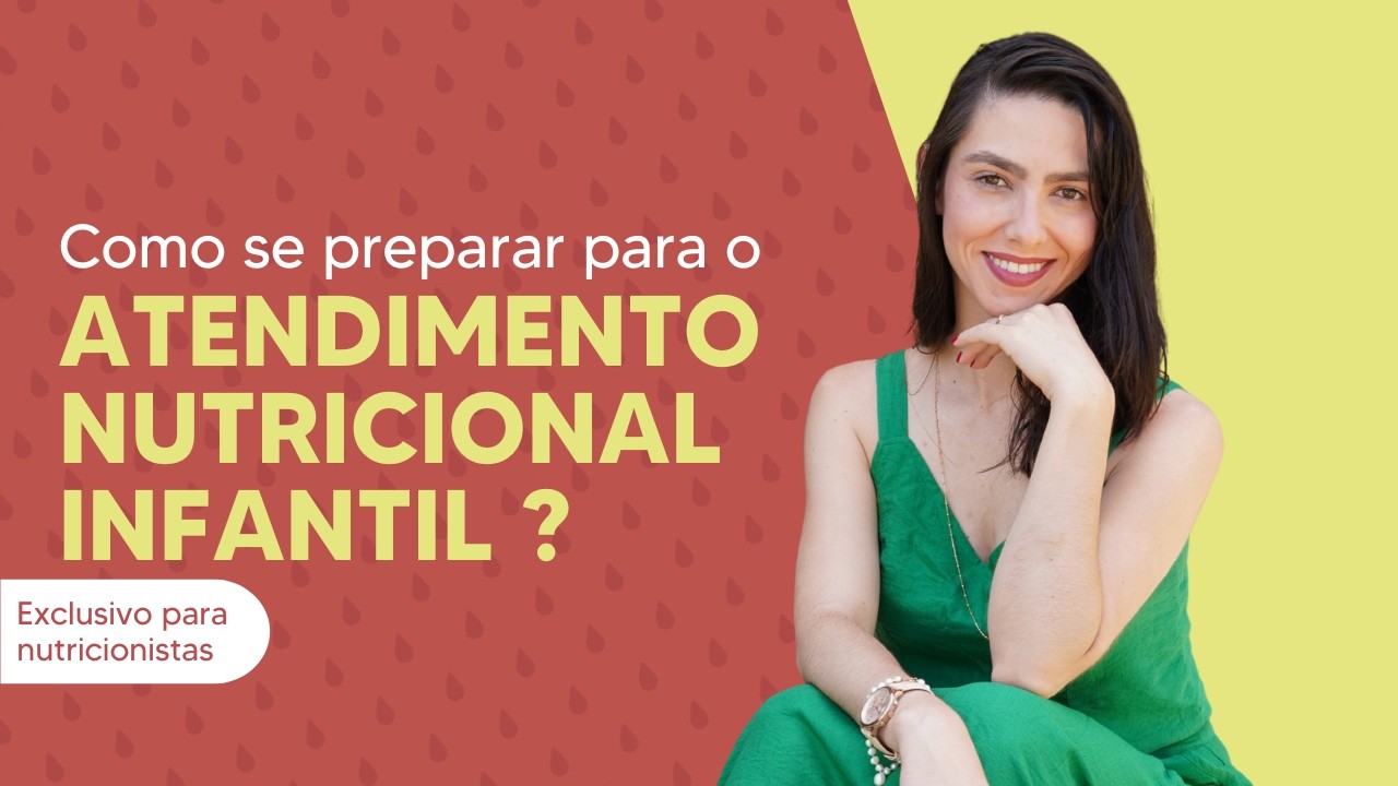 Como se preparar para o atendimento nutricional infantil?
