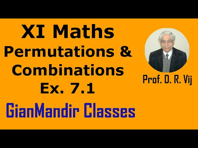 XI Maths | Permutations and Combinations | Ex. 7.1 by Divya Ma'am