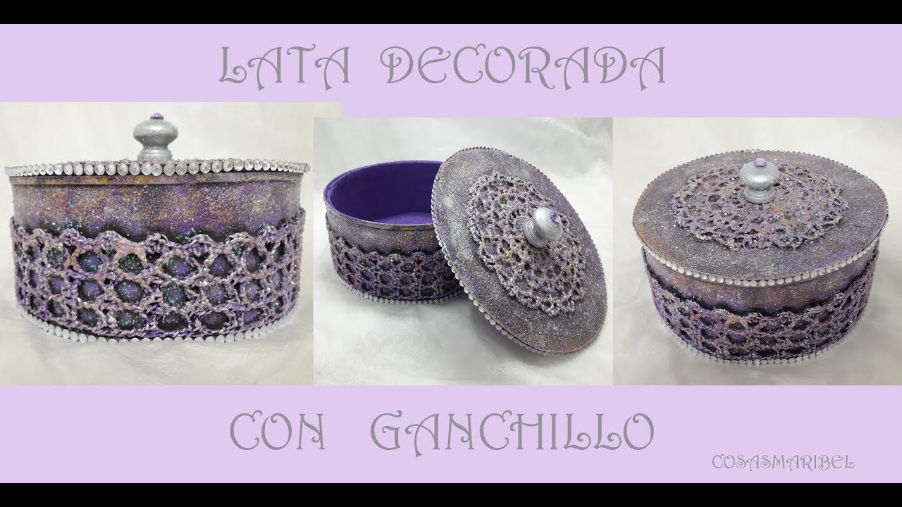 Reciclaje de latas de conservas con ganchillo .Reciclaje original de latas