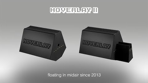 Hoverlay II [HackadayPrize Semifinals]