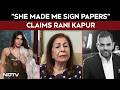 Kapur Family Feud Turns Ugly! "She Made Me Sign Papers" Claims Rani Kapur