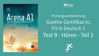 Arena A1 | Test 9, Hören, Teil 2 | Prüfungsvorbereitung Goethe-Zertifikat A1 Fit in Deutsch 1