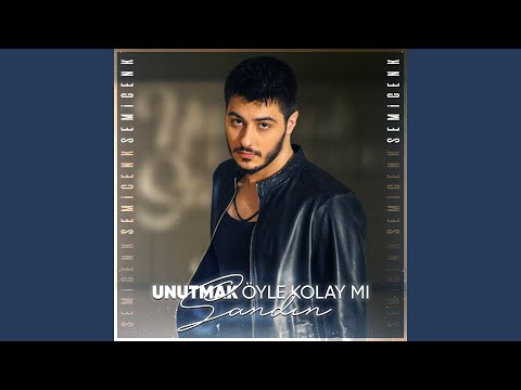 Unutmak Öyle Kolay Mı Sandın
