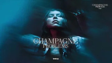 INNA - Champagne Problems (Official Audio)