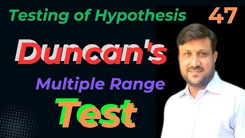 Duncan’s Multiple Range Test | DMR Test | Multiple Comparison Test.