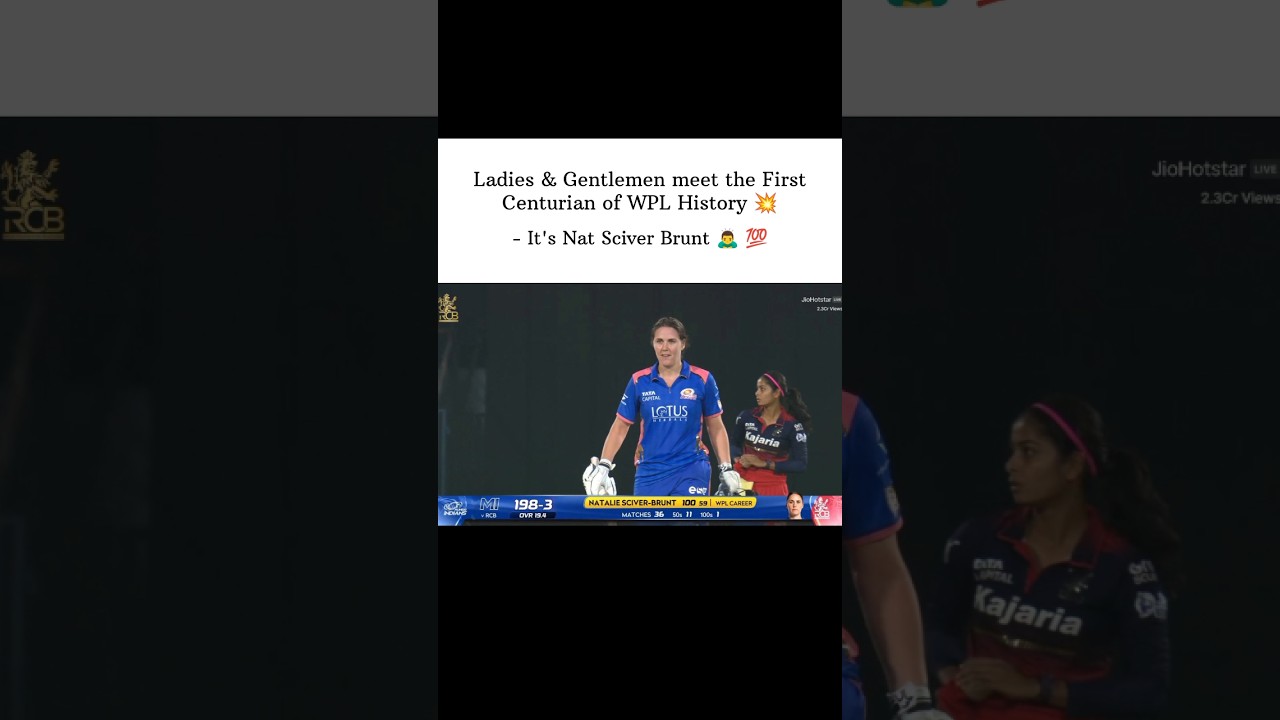 Ladies & Gentleman meet the First Centurian of WPL History 💥 - It's Nat Sciver Brunt 🙇‍♂️💯 | 