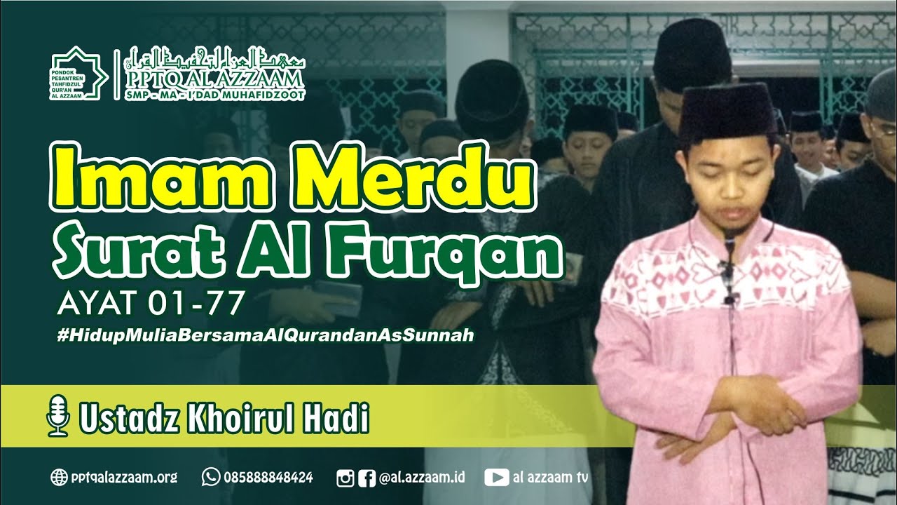 Surat Al Furqan 01-77 | Imam Merdu Sholat Isya'-Tarawih | Ustadz Khoirul Hadi