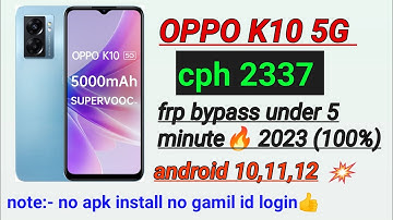 Oppo k10 5G frp bypass. cph2337 frp bypass without pc💯. Android 11 12👍👍👍
