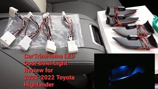 CarTrimHome Interior Door Handle Bowl LED Light Install/Review for 20202024 Toyota Highlanders