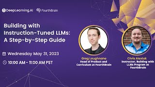 Building with Instruction-Tuned LLMs: A Step-by-Step Guide