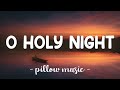 Download Lagu O Holy Night - Mariah Carey (Lyrics) 🎵
