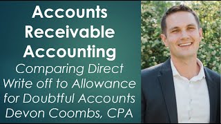 Comparing Direct Write Off Method to Allowance Method - Accounts Recevable Accounting
