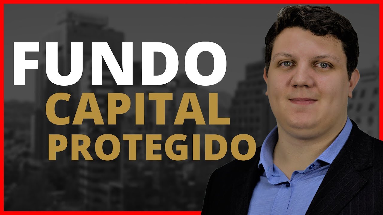 🔴 Fundo Multimercado de Capital Protegido e COE - Como Investir sem Riscos
