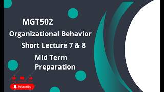 mgt502 lec 7 and 8 | Mid Term Preparation 2026 | mgt502 short lectures | mgt502 lecture 7 ,8| mgt502