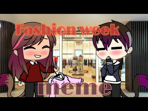 fashion-week-meme-||-gacha-life