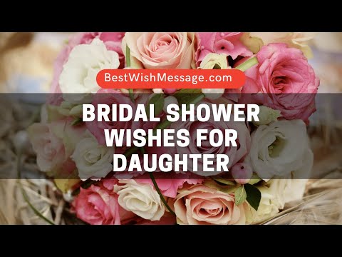 Bridal Shower Wishes for Daughter #bridalshower