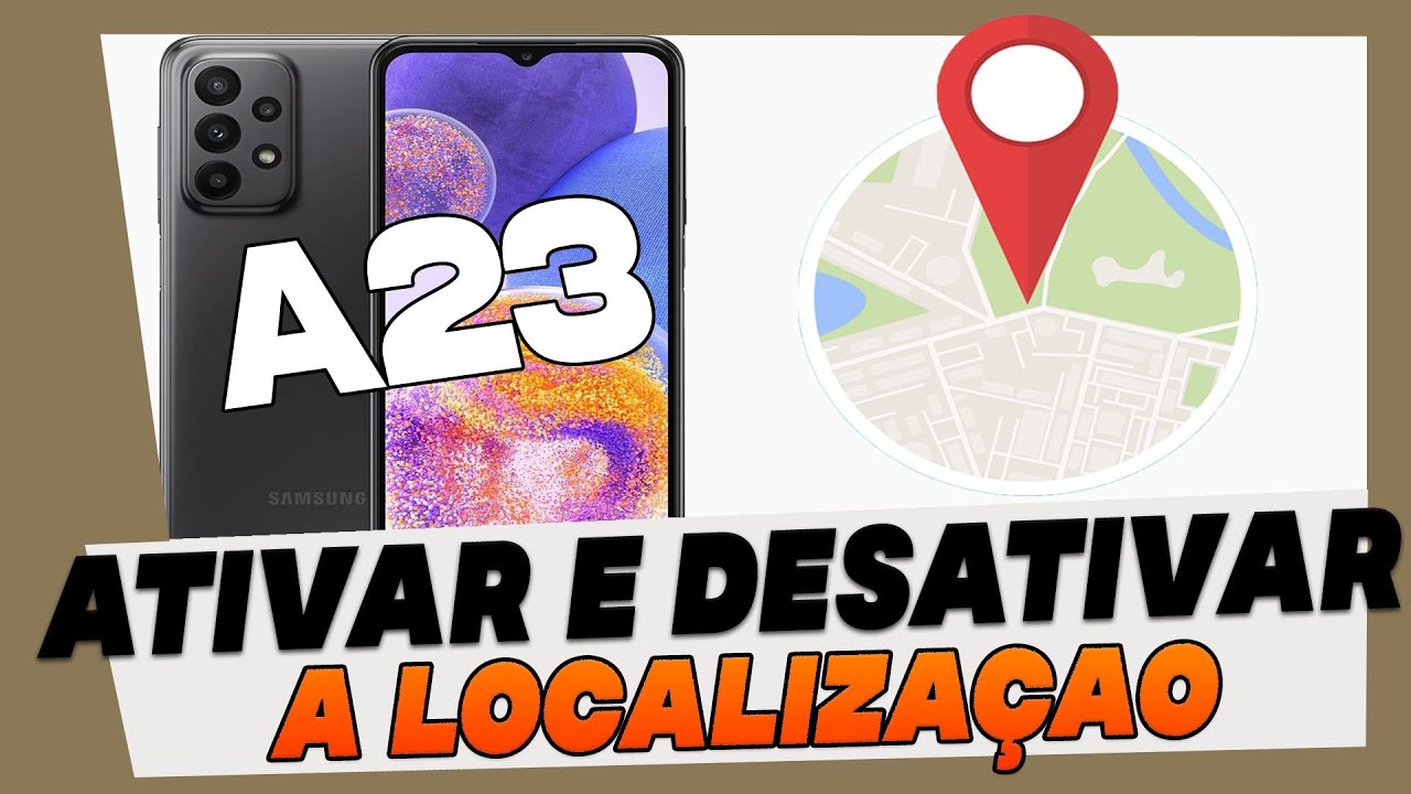 Como Ativar e Desativar a Localizaçao do Samsung Galaxy A23 - YouTube